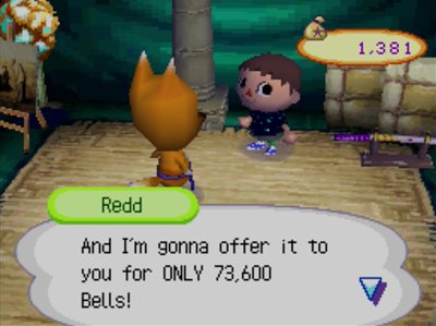 Redd: And I'm gonna offer it to you for ONLY 73,600 bells!