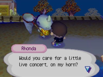 Rhonda: Would you care for a little live concert, on my horn?