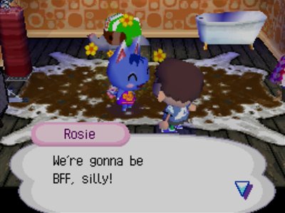 Rosie: We're gonna be BFF, silly!