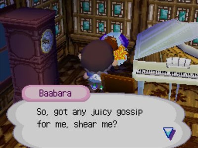 Baabara: So, got any juicy gossip for me, shear me?