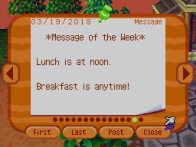 *Message of the Week* Lunch is at noon. Breakfast is anytime!