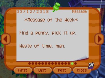 *Message of the Week* Find a penny, pick it up. Waste of time, man.