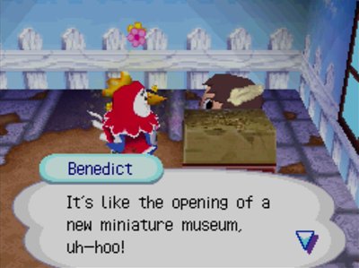 Benedict: It's like the opening of a new miniature museum, uh-hoo!