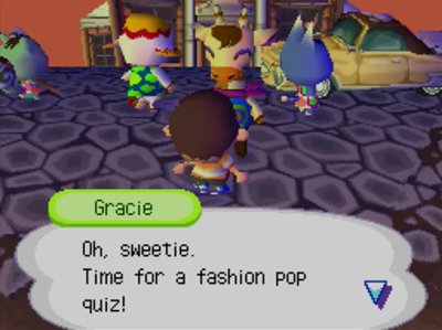 Gracie: Oh, sweetie. Time for a fashion pop quiz!