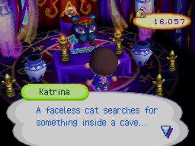 Katrina: A faceless cat searches for something inside a cave...
