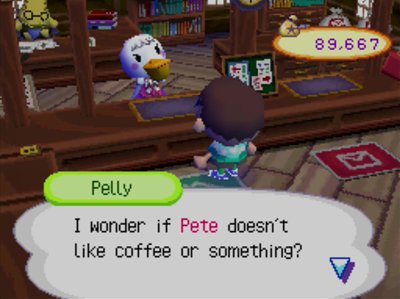 Pelly: I wonder if Pete doesn't like coffee or something?