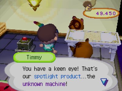 Timmy: You have a keen eye! That's our spotlight product...the unknown machine!