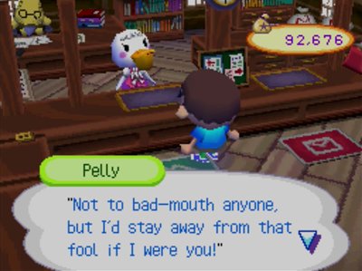 Pelly, quoting Phyllis: Not to bad-mouth anyone, but I'd stay away from that fool if I were you!