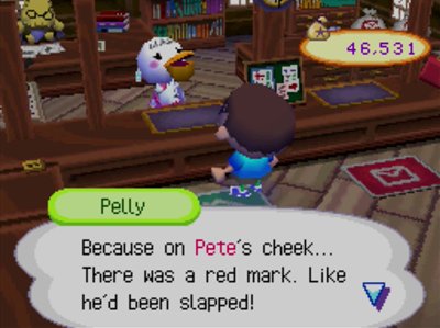 Pelly: Because on Pete's cheek... There was a red mark. Like he'd been slapped!