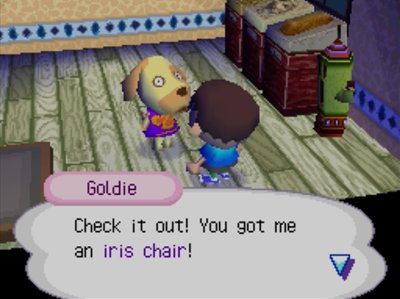 Goldie: Check it out! You got me an iris chair!