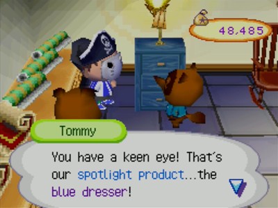 Tommy: You have a keen eye! That's our spotlight product...the blue dresser!