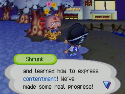 Shrunk: ...and learned how to express contentment! We've made some real progress!