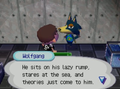 Wolfgang: He sits on his lazy rump, stares at the sea, and theories just come to him.