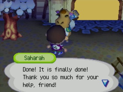 Saharah: Done! It is finally done! Thank you so much for your help, friend!