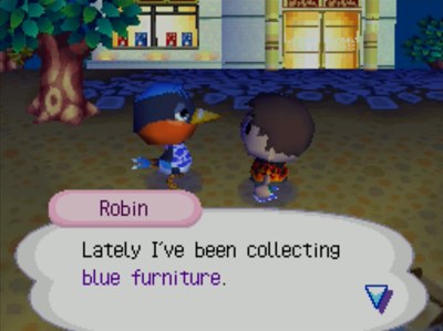 Robin: Lately I've been collecting blue furniture.