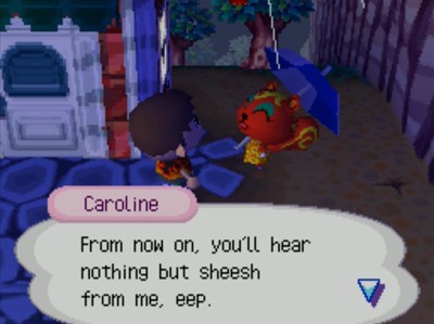 Caroline: From now on, you'll hear nothing but sheesh from me, eep.