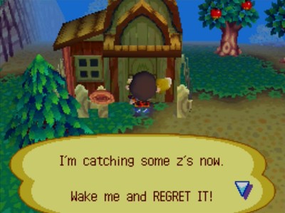 Sign on Curt's house: I'm catching some z's now. Wake me and REGRET IT!
