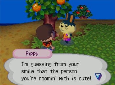 Pippy: I'm guessing from your smile that the person you're roomin' with is cute!