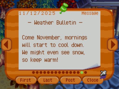 -Weather Bulletin- Come November, mornings will start to cool down. We might even see now, so keep warm!