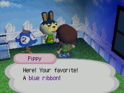 Pippy: Here! Your favorite! A blue ribbon!
