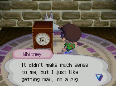 Whitney: It didn't make much sense to me, but I just like getting mail, on a pig.