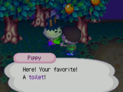 Pippy: Here! Your favorite! A toilet!