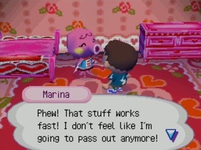 Marina: Phew! That stuff works fast! I don't feel like I'm going to pass out anymore!