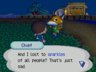 Chief: And I lost to sparkles of all people? That's just sad.