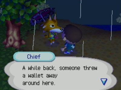 Chief: A while back, someone threw a wallet away around here.