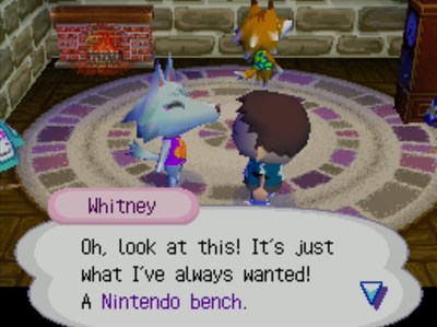 Whitney: Oh, look at this! It's just what I've always wanted! A Nintendo bench.