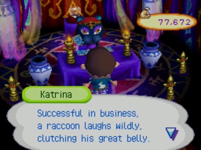 Katrina: Successful in business, a raccoon laughs wildly, clutching his great belly.
