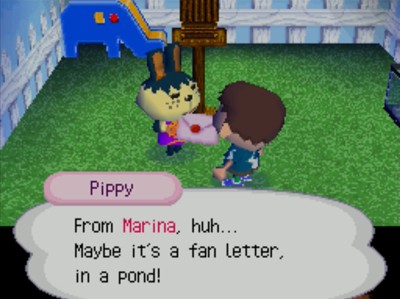 Pippy: From Marina, huh... Maybe it's a fan letter, in a pond!