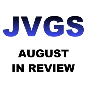 JVGS August in Review