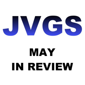 JVGS May in Review