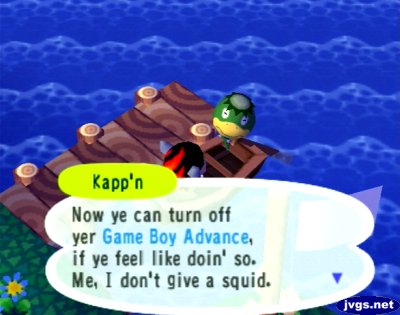 Kapp'n: Now ye can turn off yer Game Boy Advance, if ye feel like doin' so. Me, I don't give a squid.