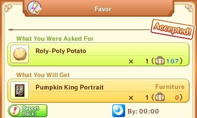 What You Were Asked For: Roly-Poly Potato x 1. What You Will get: Pumpkin King Portrait x 1.