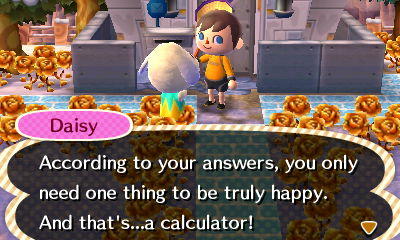 Daisy: To be truly happy, you need a calculator!