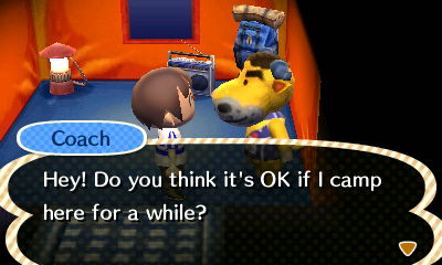 Coach: Do you think it's OK if I camp here for a while?