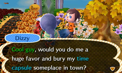 Dizzy: Would you do me a favor and bury my time capsule someplace in town?