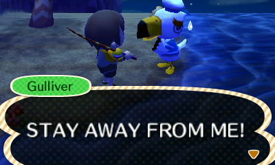 Gulliver: STAY AWAY FROM ME!