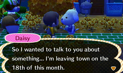 Daisy: I'm leaving town on the 18th of this month.