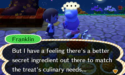 Franklin: I have a feeling there's a better secret ingredient out there...