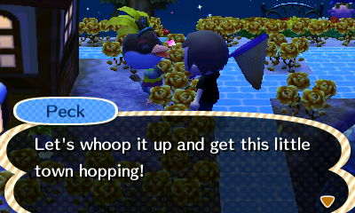 Peck: Let's whoop it up and get this town hopping!