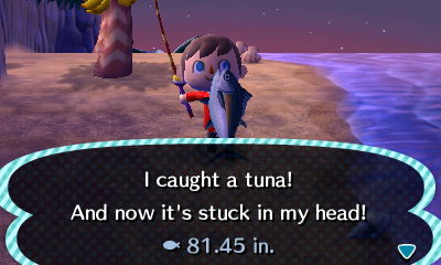 I caught a tuna! And now it's stuck in my head.