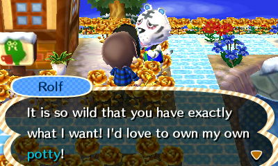 Rolf: It's so wild that you have exactly what I want! I'd love to own my own potty!