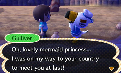Gulliver: Oh, lovely mermaid princess... I was on my way to your country to meet you at last!