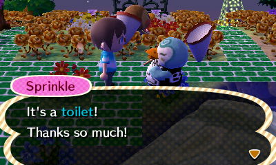 Sprinkle: It's a toilet! Thanks so much!