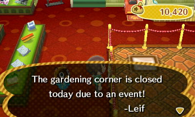 The gardening corner is closed today due to an event! -Leif