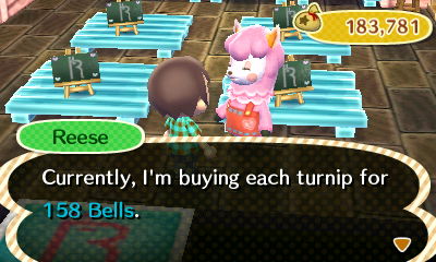 Reese: Currently, I'm buying each turnip for 158 bells.