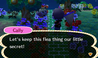 Cally: Let's keep this flea thing our little secret!
